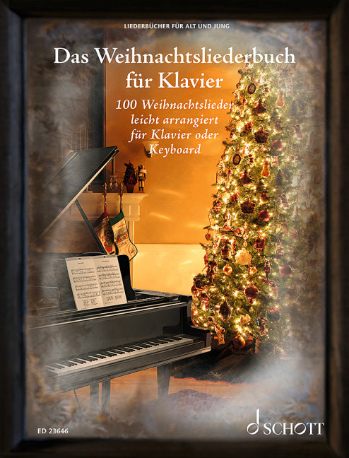 Das Weihnachtsliederbuch für Alt und Jung – Klavier-Ausgabe